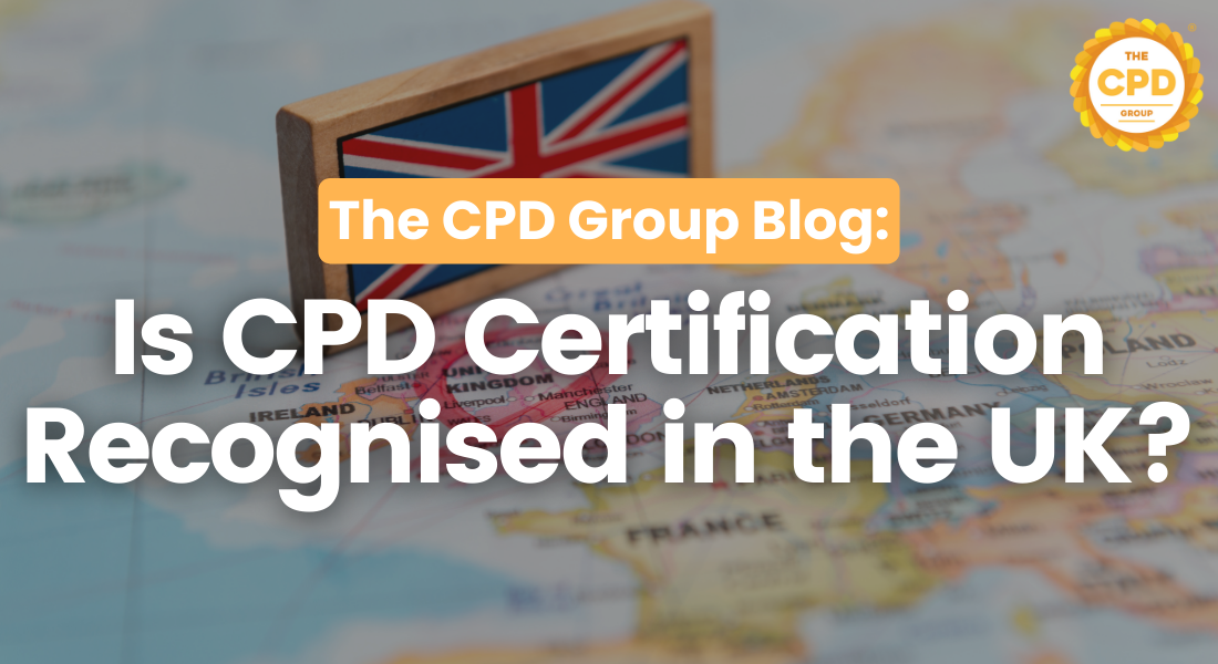 Is CPD Certification recognised in the UK?